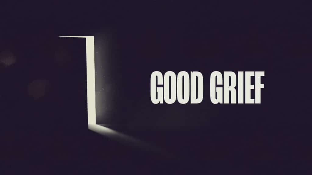 Main Graphic_GoodGrief